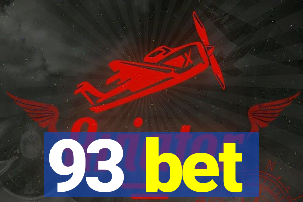 93 bet